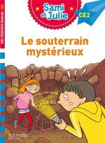 Sami et Julie CE2 : Le souterrain mystérieux 9782017151401