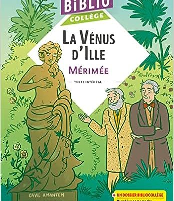 Bibliocollège - La Vénus d'Ille, Mérimée