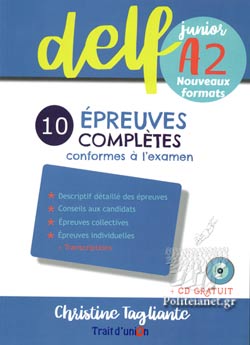 DELF JUNIOR A2 (+CD) 10 EPREUVES COMPLETES (NOUVEAUX FORMATS)  TAGLIANTE CHRISTINE   TRAIT D UNION