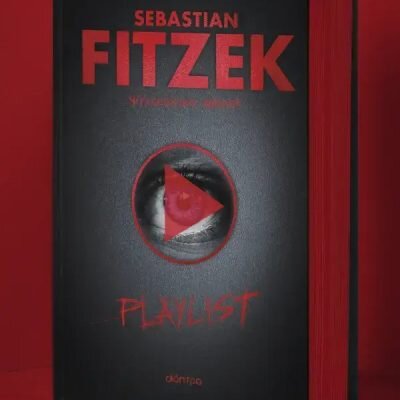 Playlist , Sebastian Fitzek