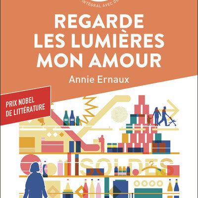 Regarde les lumières mon amour (2014)
