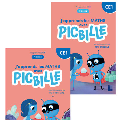 J'apprends les maths CE1 avec Picbille Fichier de l'élève 2 volumes Programmes 2025