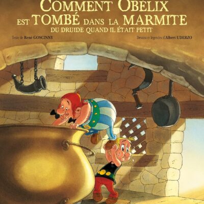 Astérix - Comment Obélix est tombé dans la marmite quand il était petit